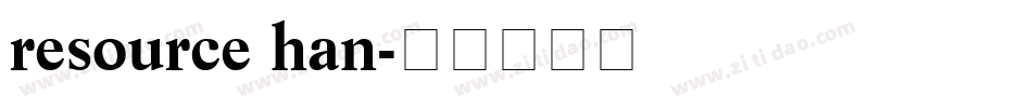 resource han字体转换